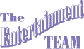 Entertainment Team